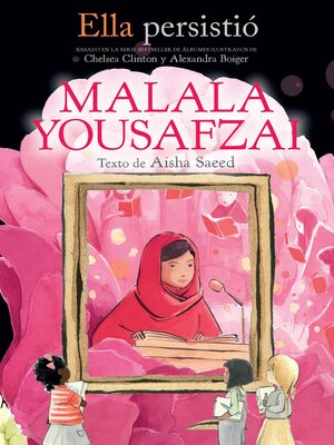 cover image of Ella persistió: Malala Yousafzai (She Persisted: Malala Yousafzai)
